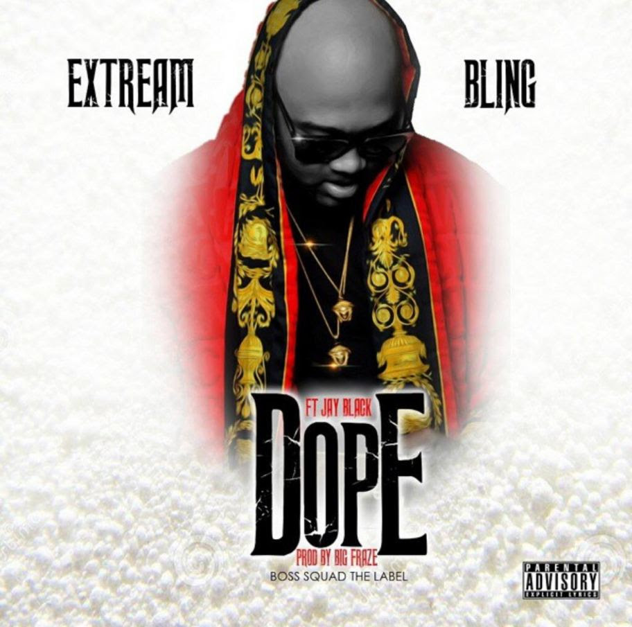 Track: Extream Bling – Dope