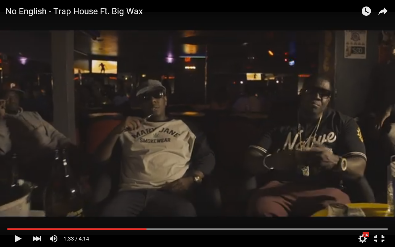 Video: Trap House – No English featuring Big Wax
