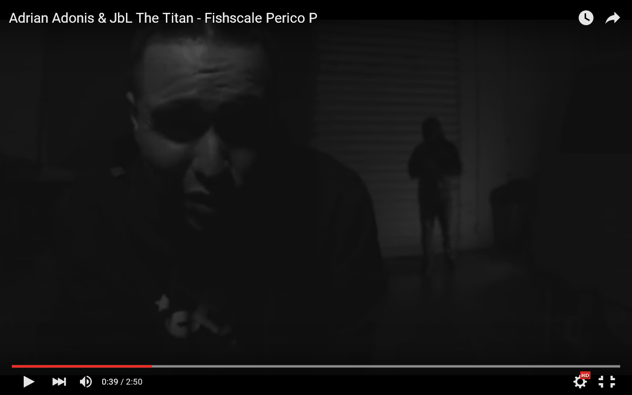 Video: Adrian Adonis And JbL The Titan – Fishscale Perico P