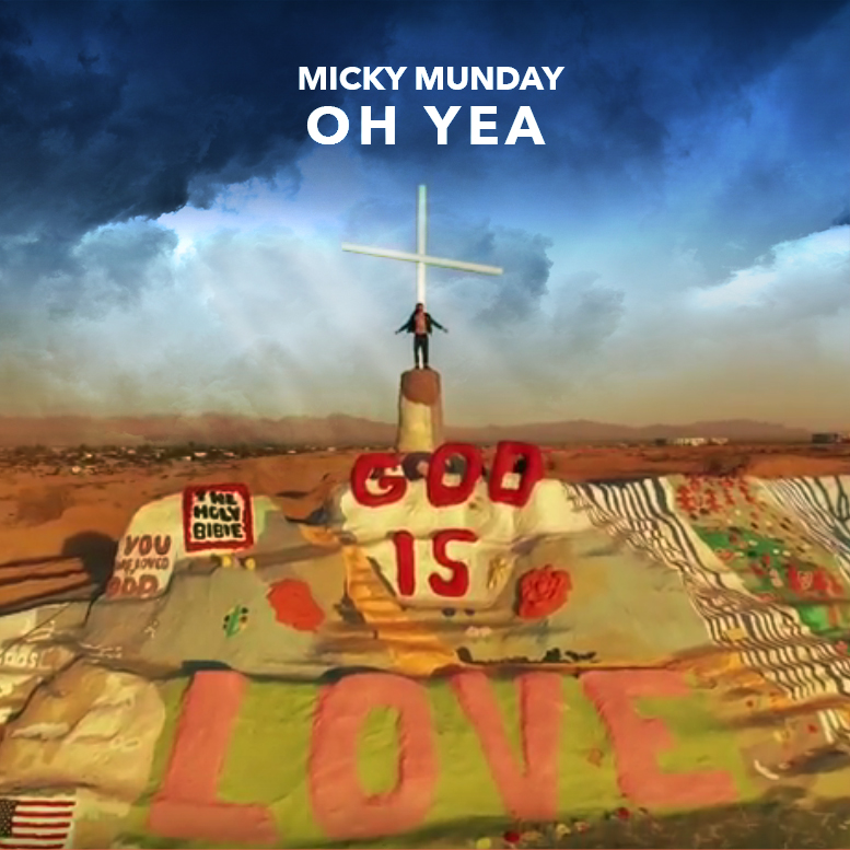 Micky Munday – Oh Yea