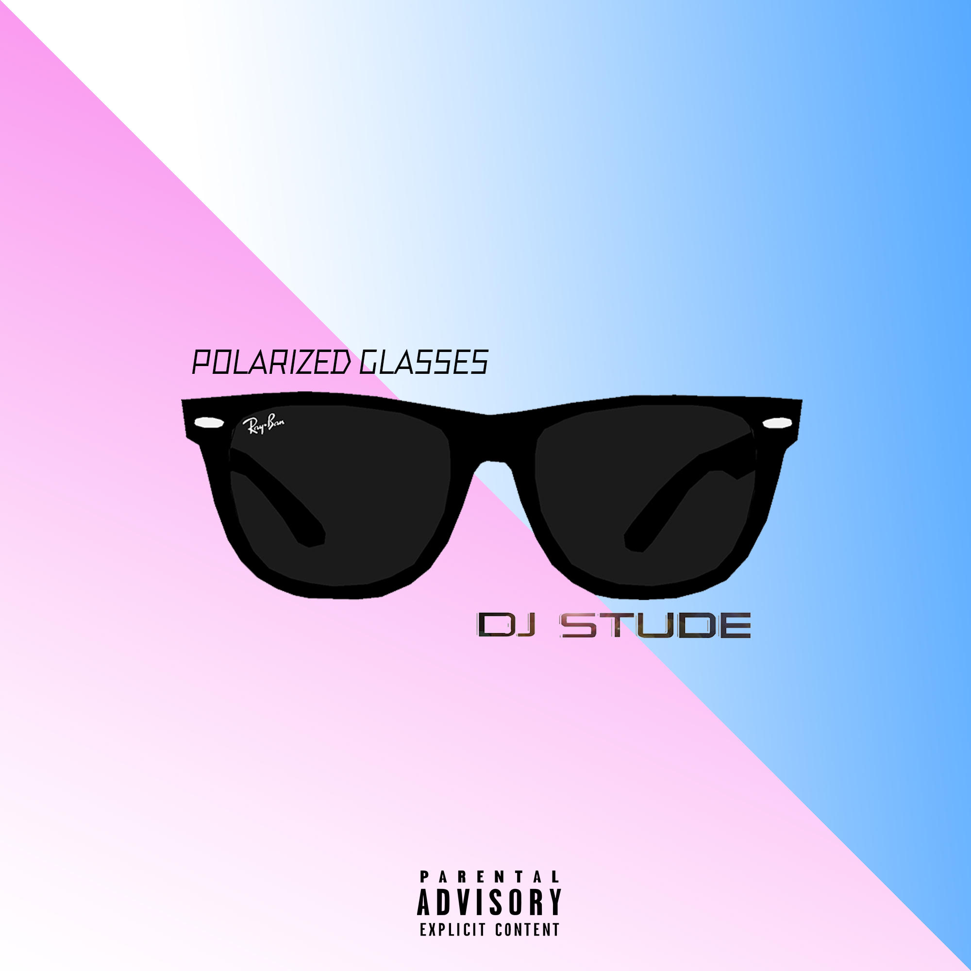 DJ Stude – Polarized Glasses